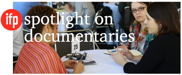 IFP Spotlight on Documentaries